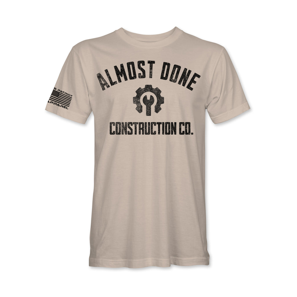Almost Done Construction Co. T-Shirt