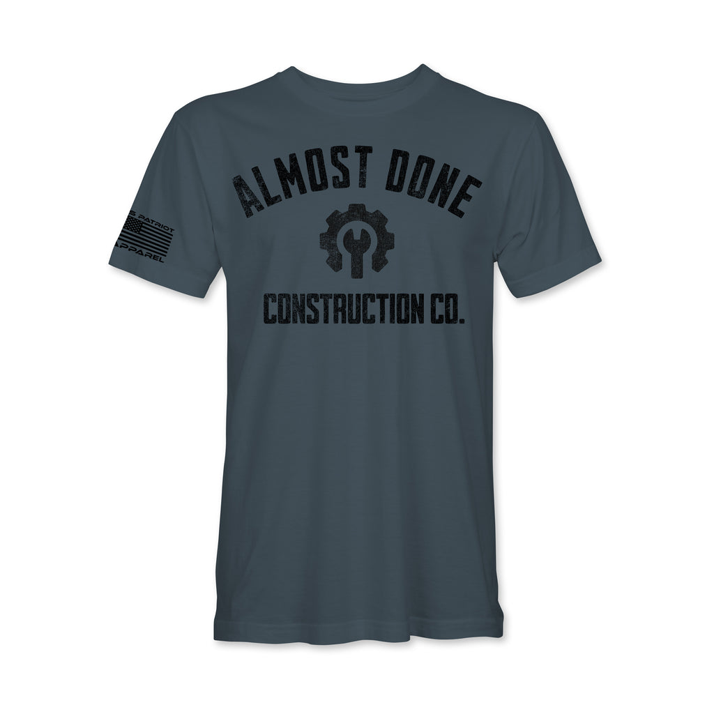 Almost Done Construction Co. T-Shirt
