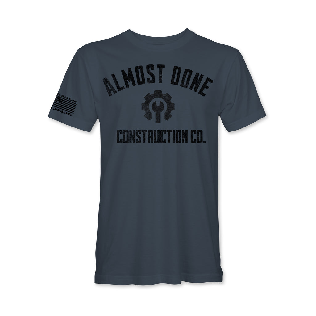 Almost Done Construction Co. T-Shirt