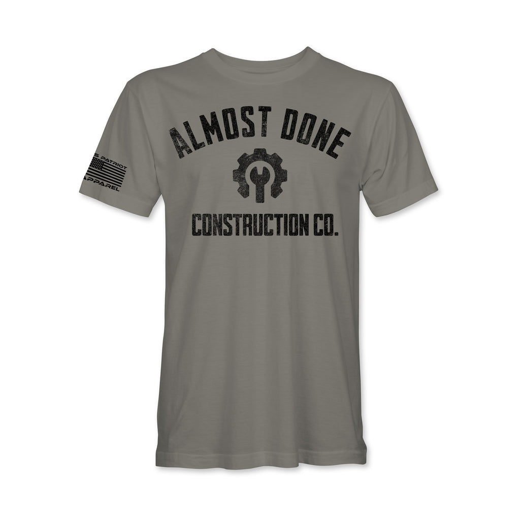 Almost Done Construction Co. T-Shirt
