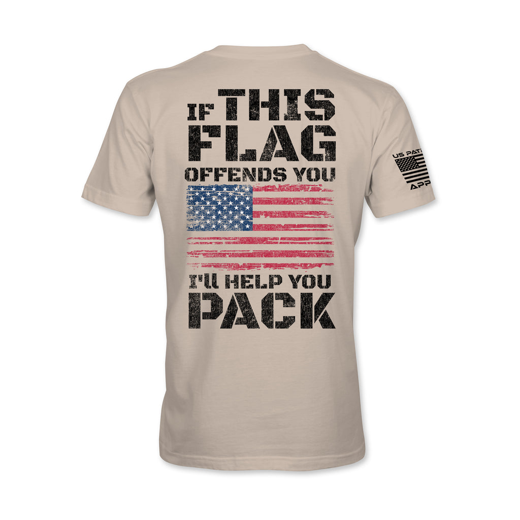 If This Flag Offends You I'll Help You Pack Tee