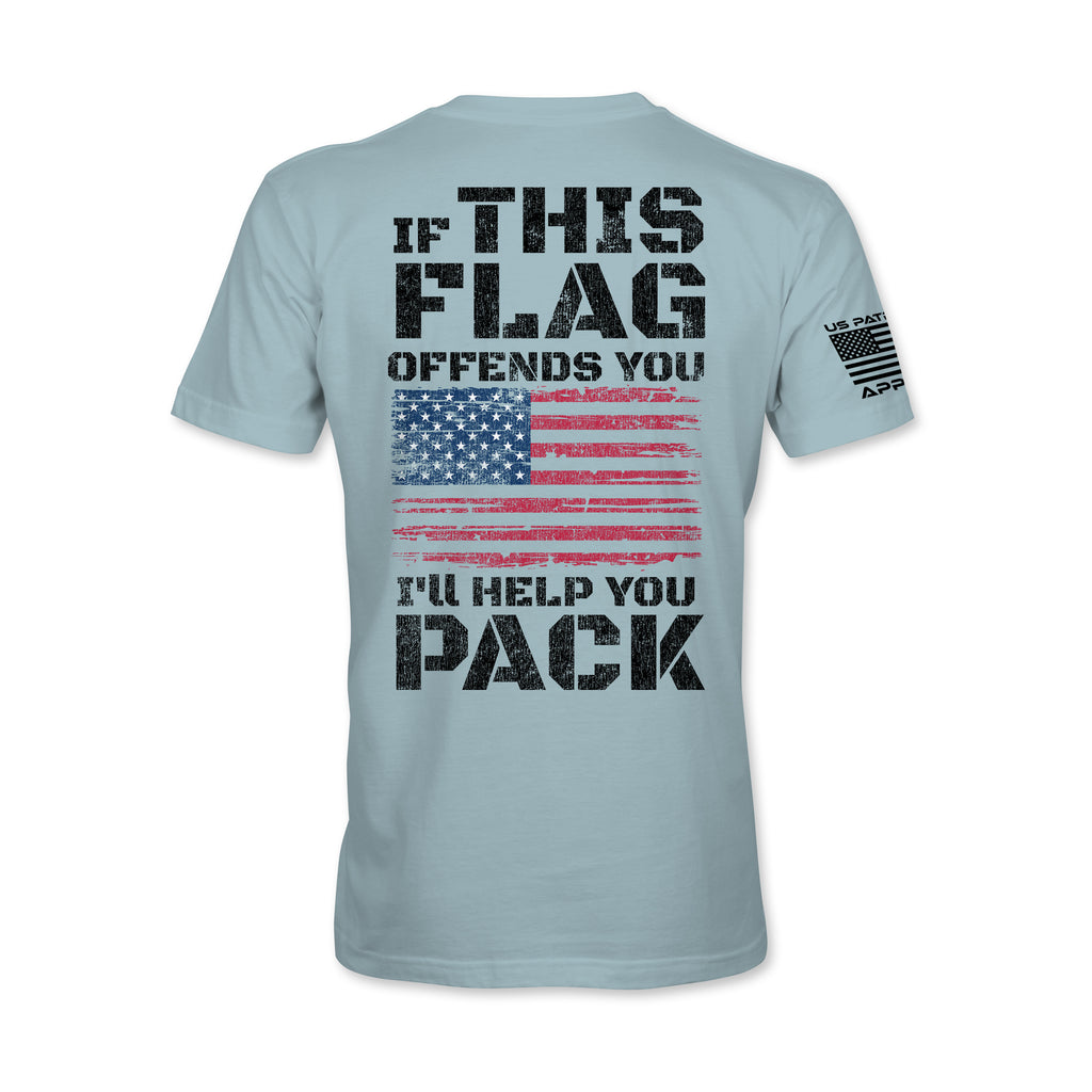 If This Flag Offends You I'll Help You Pack Tee
