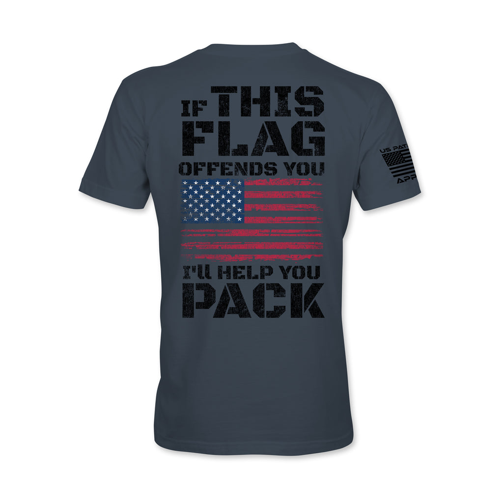 If This Flag Offends You I'll Help You Pack Tee