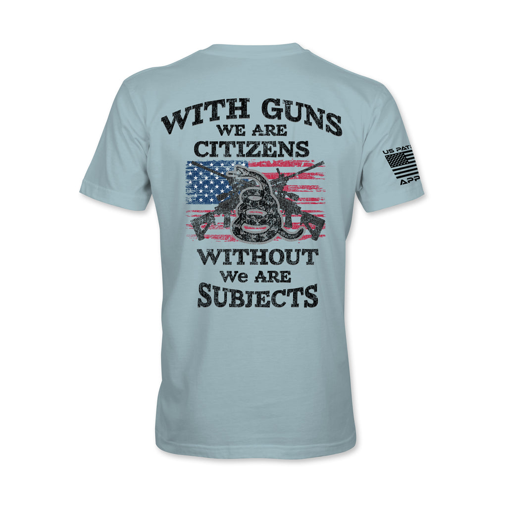 With Guns We Are Citizens Patriotic Tee