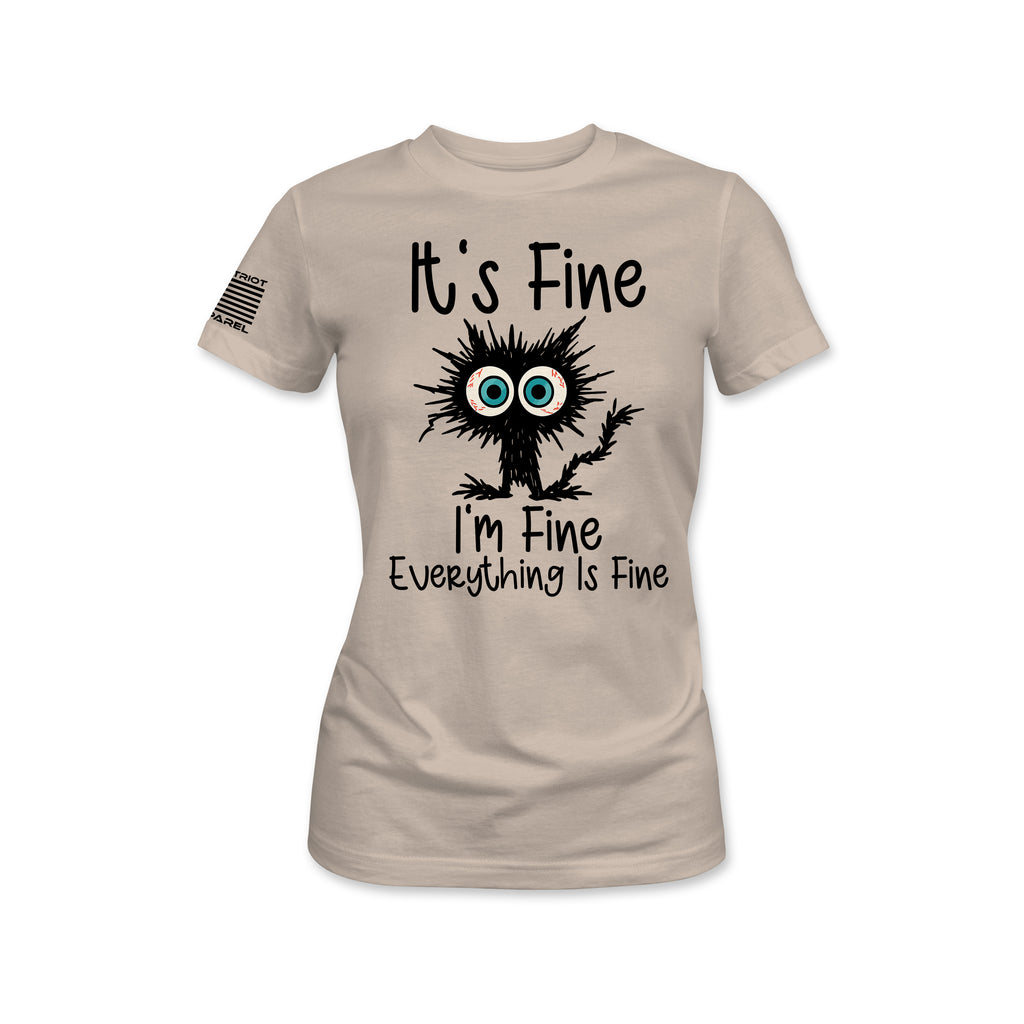 It's Fine Everything Is Fine Funny Tee