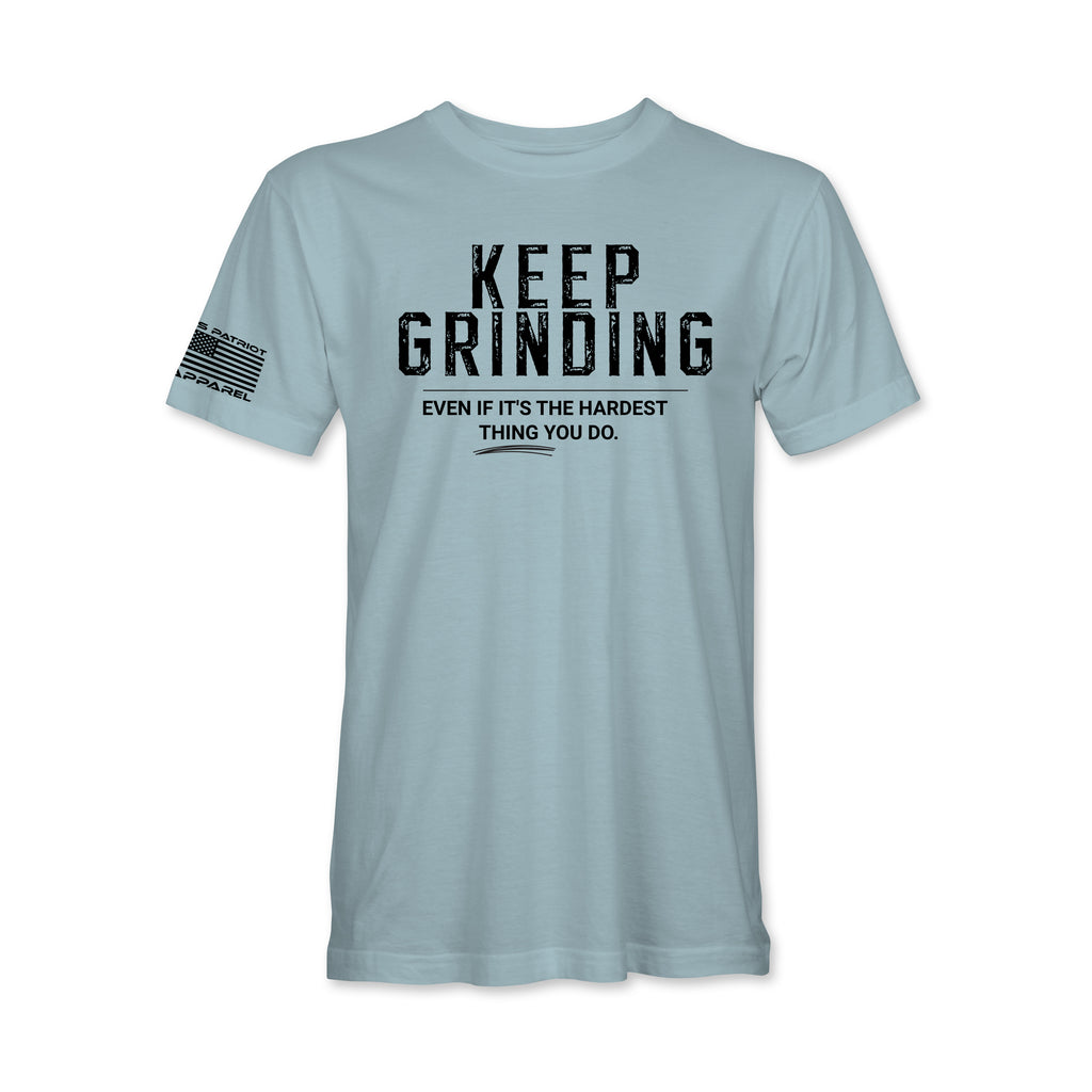 Keep Grinding Motivational T-Shirt