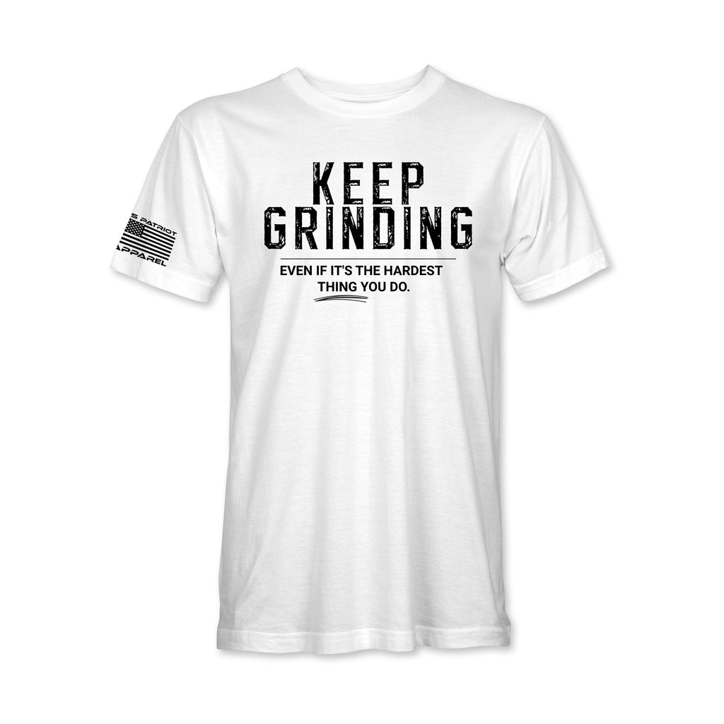 Keep Grinding Motivational T-Shirt