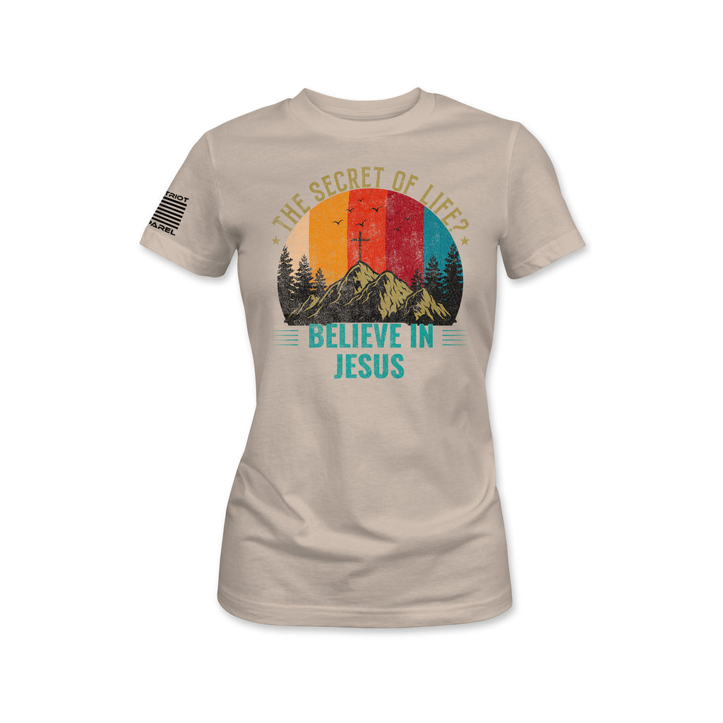 The Secret of Life? Believe in Jesus Tee