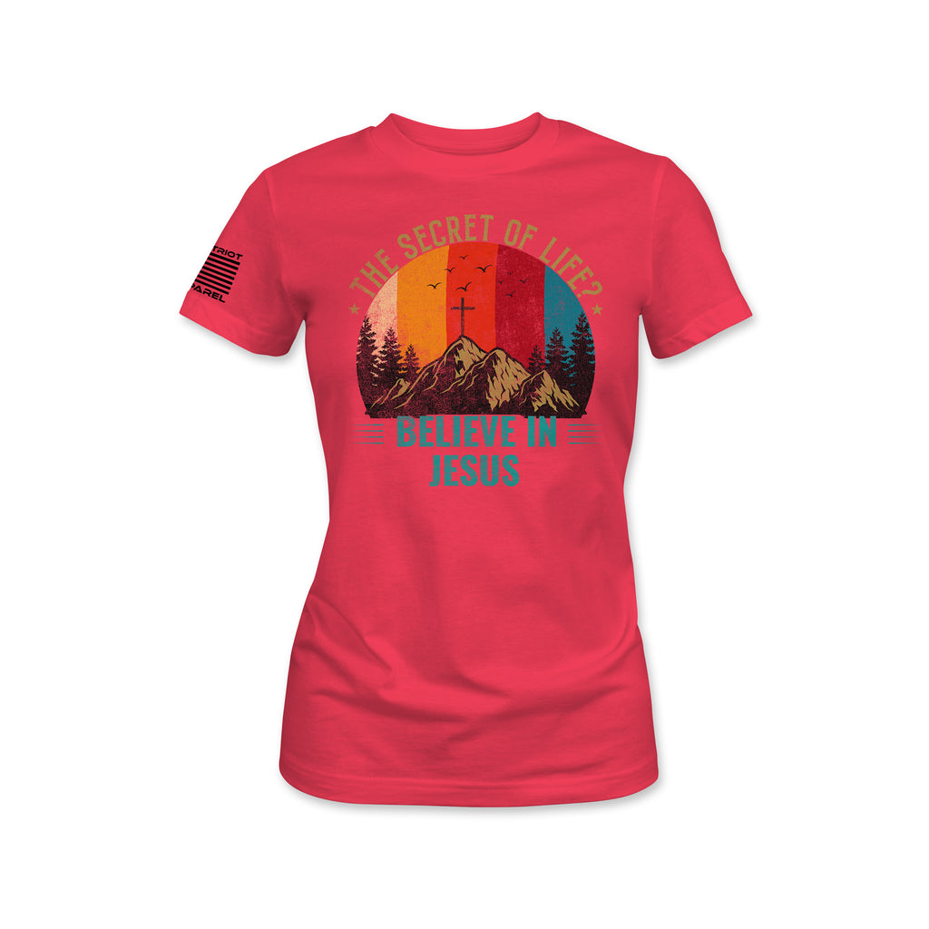 The Secret of Life? Believe in Jesus Tee
