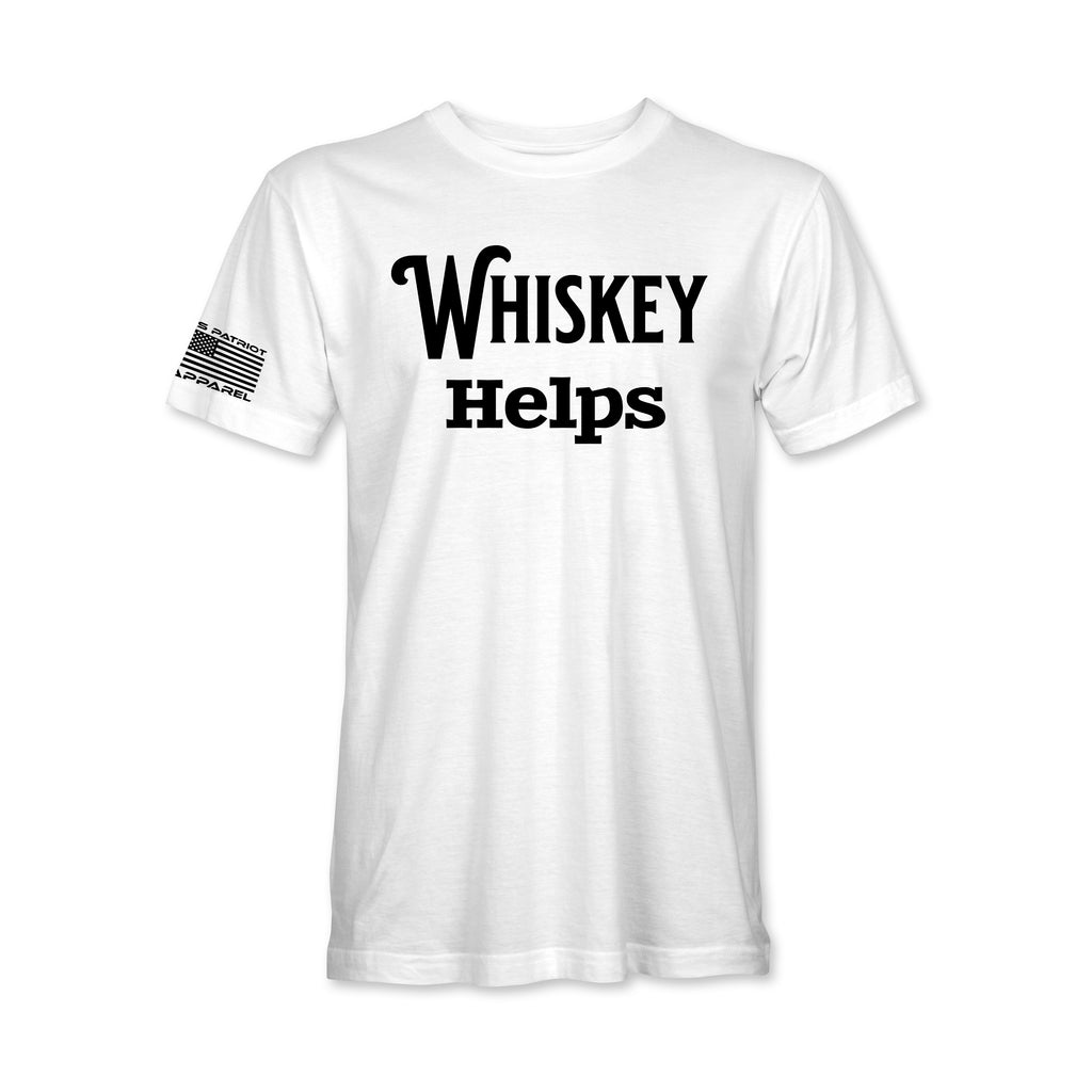 Whiskey Helps Patriotic T-Shirt